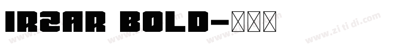 IRZar Bold字体转换